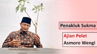 Amalan Untuk Penakhluk Sukma Ajian Asmoro Wengi