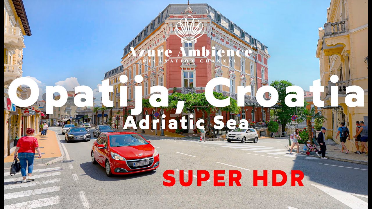 Morning Walk Through Historic Streets Of Opatija Croatia: Best 4K HDR Virtual Tour! | Azure Ambience
