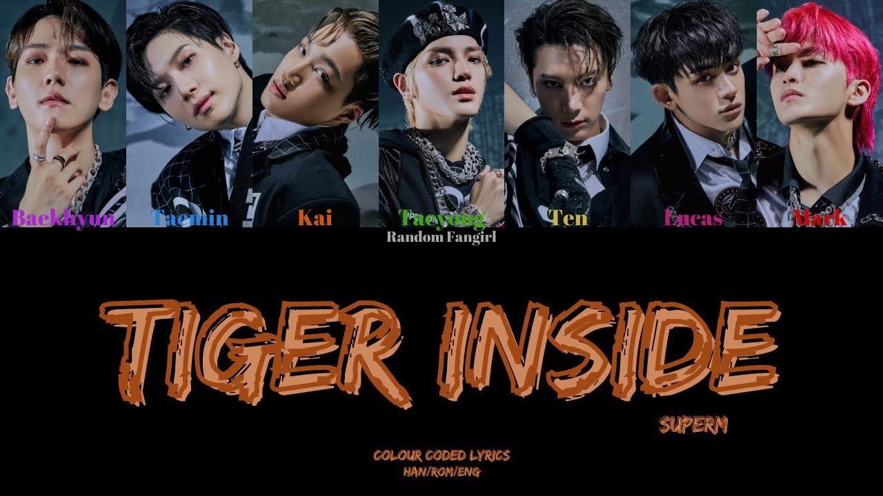 SuperM - Tiger Inside (호랑이) [Colour Coded Lyrics Han/Rom/Eng] - YouTube