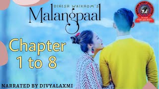 Malangpaal / Chapter 1 to 8 / Divyalaxmi .