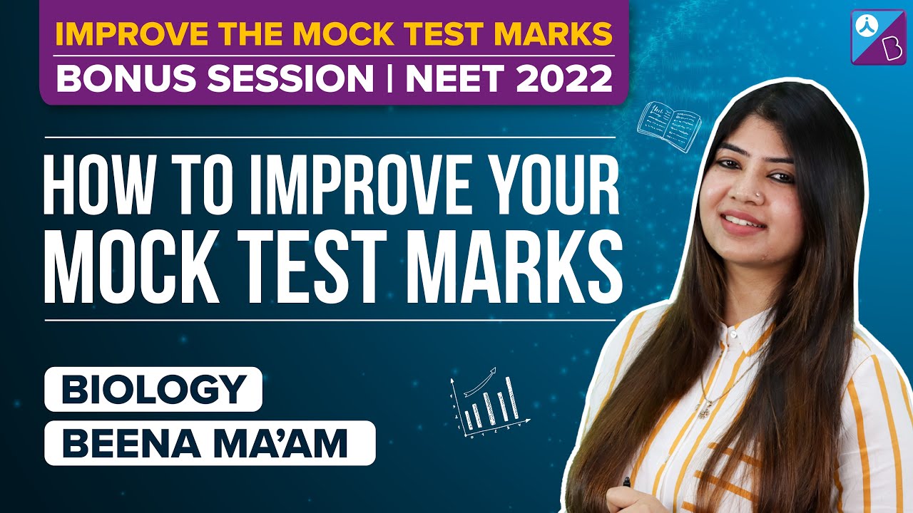 How To Improve Your NEET Mock Test Marks | NEET 2022 Exam Preparation Strategy