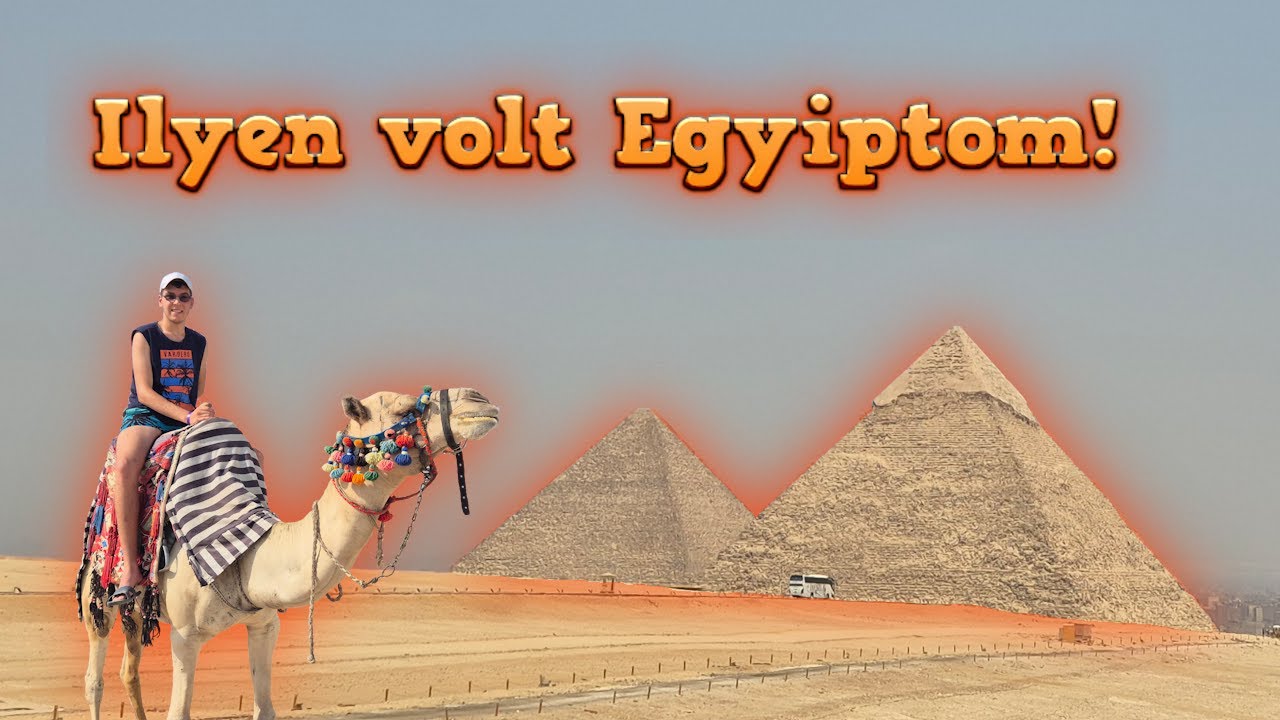 Ilyen volt Egyiptom!