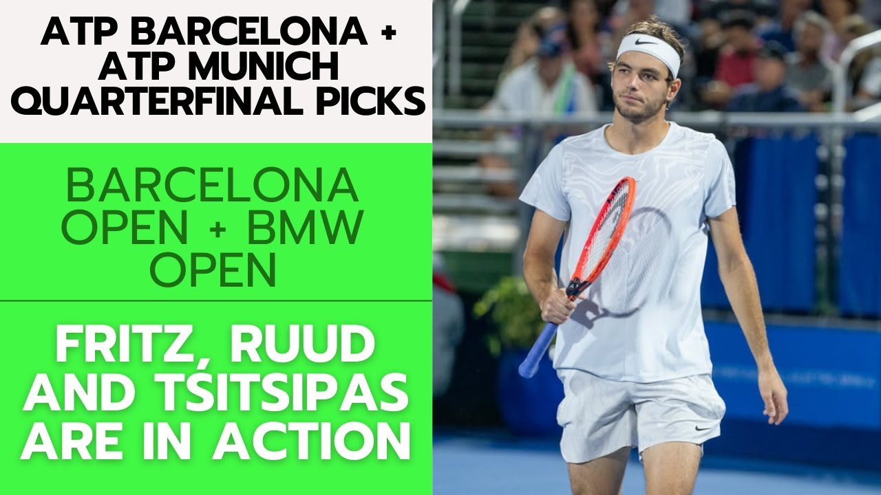 ATP Barcelona + ATP Munich Quarterfinal Picks 4/19/24 YouTube
