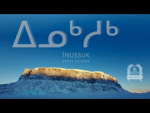 INUSSUK. Droga do domu. Trailer ENG subtitles