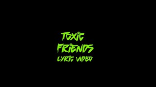 Toxic Friends- Gumi (Official Lyric Video)
