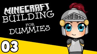 Minecraft Building for Dummies - Ep. 3: Contrast & Color