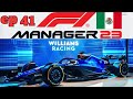 F1 MANAGER 2023 [FR] L'ÉCURIE WILLIAMS EP41 LA COURSE  GP MEXICO JUSTE FOUUUUUUUU