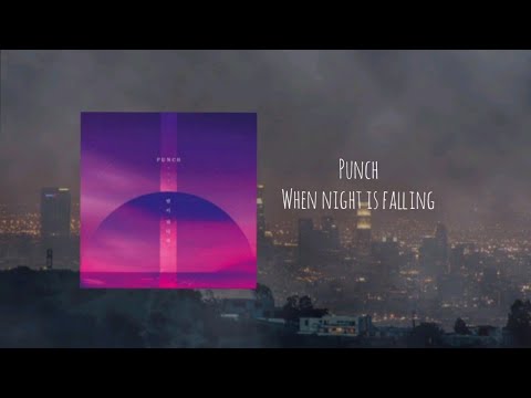 Punch - When night is falling [SUB INDO]