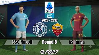 SSC Napoli vs. AS Roma | Serie A 2026/27 | Full Match | FC 27 - PS5™[4K]