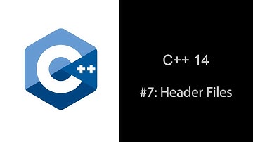C++ 14 Tutorial 7: Header files