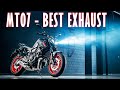 Yamaha Mt 07 Best Sound - Akaprovic, Racefit, Arrow, Austin racing, SC project etc.... [MAX VOLUME]