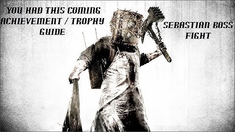 The Evil Within The Executioner You Had This Coming Achievement / Trophy Guide 1080p HD
