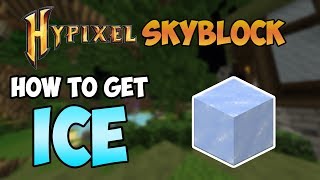 How to get ICE in Hypixel Skyblock