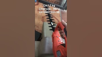 Máy cắt tỉa hàng rào siêu nhẹ 1,7 kg công suất 300w #maycattiahangrao