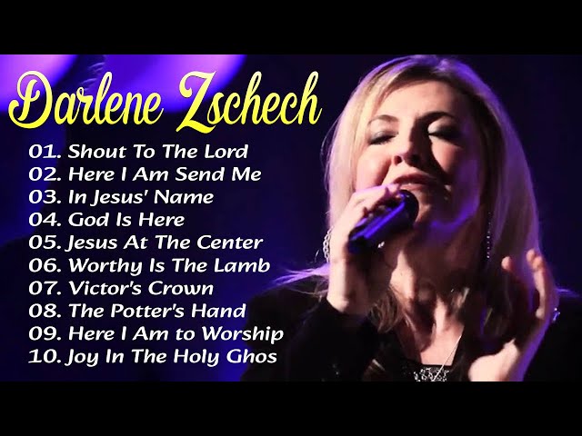 Darlene Zschech - In Jesus' Name, Shout To The Lord,.. But the best worship song is the most loved. class=