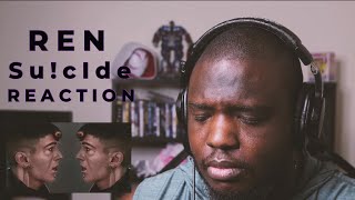 This was too real... Su!cIde by Ren Reaction