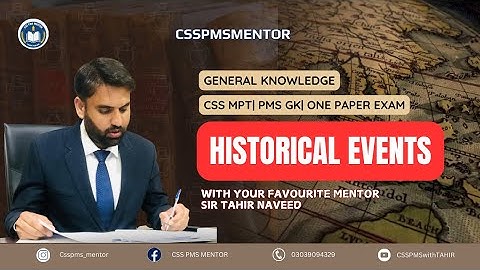 HISTORICAL EVENTS 🌎 GENERAL KNOWLEDGE/ CSSMPT / PMS G.K / ONE PAPER EXAMS