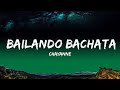 1 Hour |  Chayanne - Bailando Bachata (Letra)  | Lyrics Universe