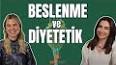 Beslenme ve Diyet ile ilgili video