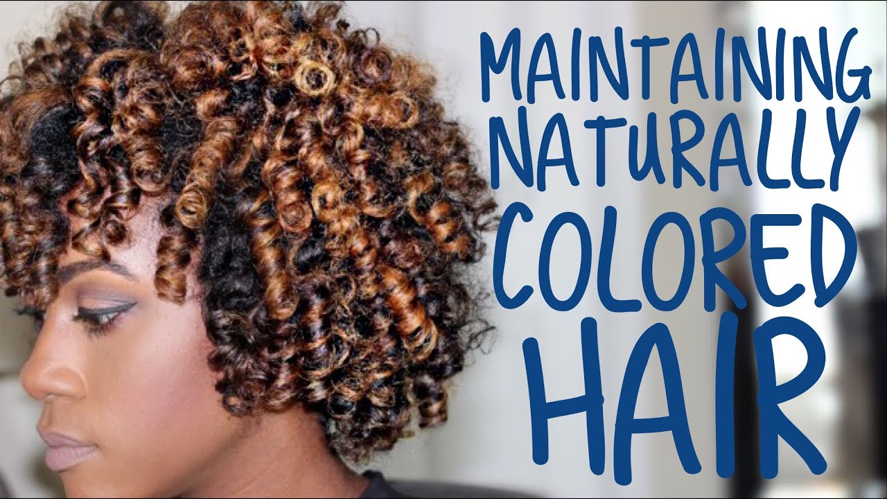 how to maintain color treated natural hair
