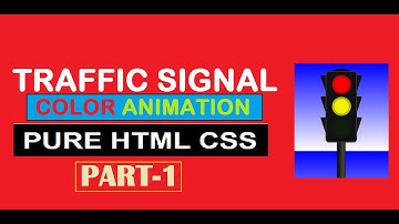 ROAD TRAFFIC SIGNAL || PART-1st || Pure css3 and html5.mp4
