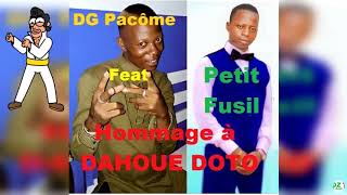 BENIN DG PACOME FEAT PETIT FUSIL (HOMMAGE A DAHOUE DOTO)