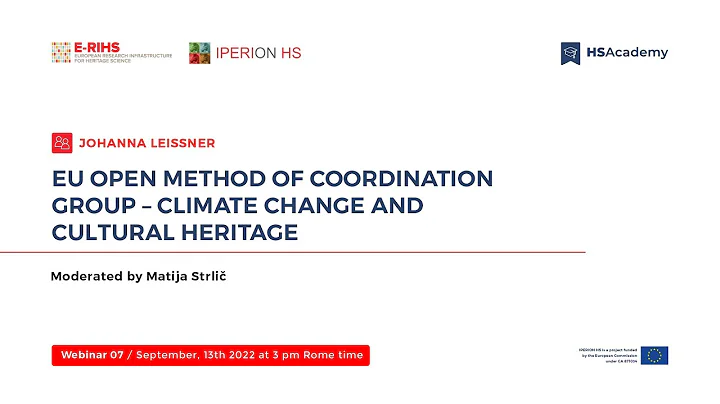 #HSAcademy webinar 7/2022: European OMC - Climate change and cultural heritage