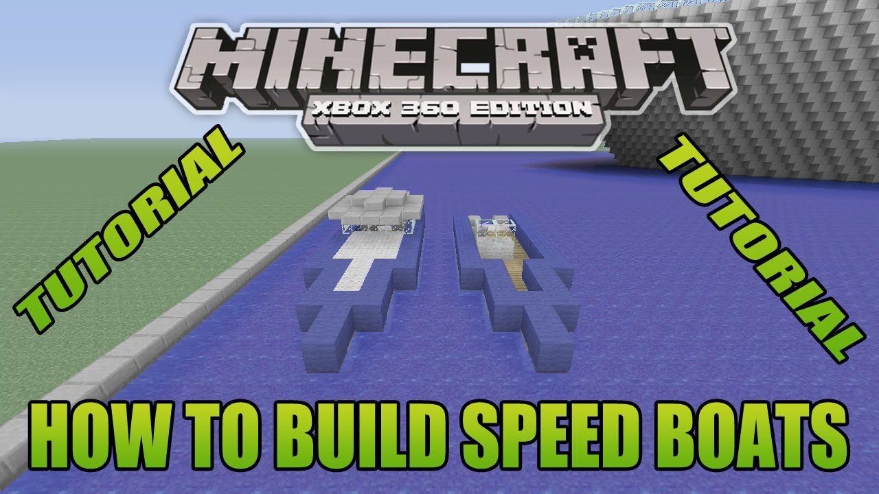 minecraft xbox edition tutorial how to build speed boats