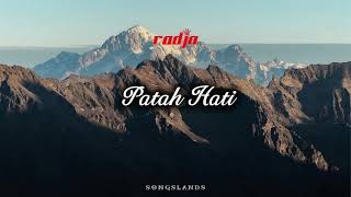 Patah Hati - Radja Band #radja #audio