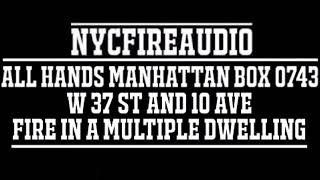 NYCFireAudio - FDNY Manhattan All Hands Box 0743 Audio - Fire in A Multiple Dwelling - 1/29/18