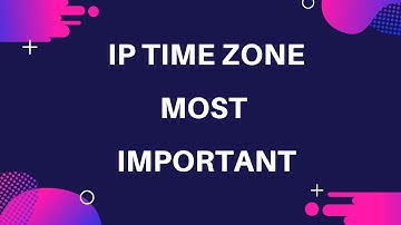 IP TIME ZONE SETUP