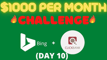 Bing Ads Clickbank Tutorial $1000 Per Month Case Study - Day 10