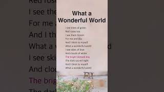 What A Wonderful World  Louis Armstrong s