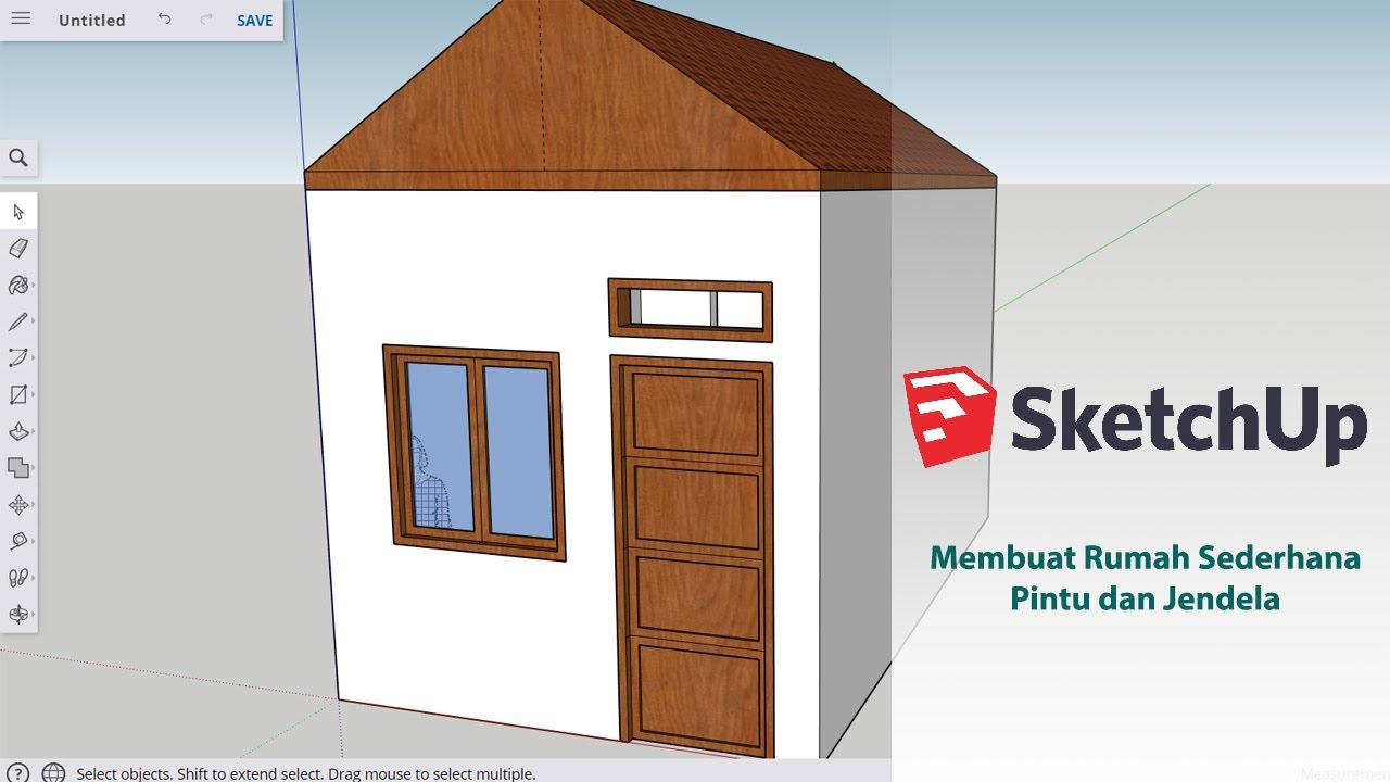  SketchUp  Membuat Rumah  Sederhana Pintu dan Jendela  YouTube