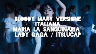 Lady Gaga (A.I.)- Maria la sanguinaria/ Bloody Mary Italian version lyrics video