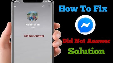 How to Fix Messenger Did Not Answer | Messenger Problem Solution 2025  