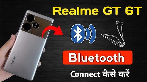 realme gt 6t me bluetooth connect kaise kare !realme gt 6t bluetooth connect settings ! realme gt 6t