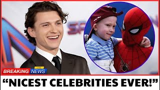 Top 30 Nicest Celebrities Ever Wealth
