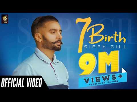 7 Birth(official Song ) Siippyy Gill || New Punjabi  song ||✓