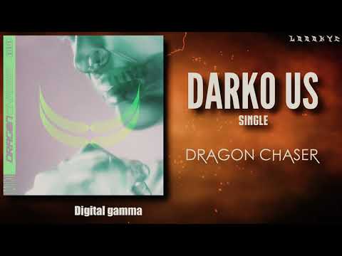 Darko US - Dragon Chaser (LYRICS VIDEO - VISUALIZER)