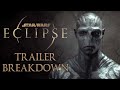 Star Wars Eclipse - Cinematic Reveal Trailer BREAKDOWN