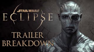 Star Wars Eclipse - Cinematic Reveal Trailer BREAKDOWN