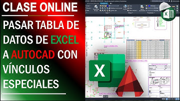 CÓMO PASAR Y VINCULAR TABLA DE DATOS DE EXCEL A AUTOCAD
