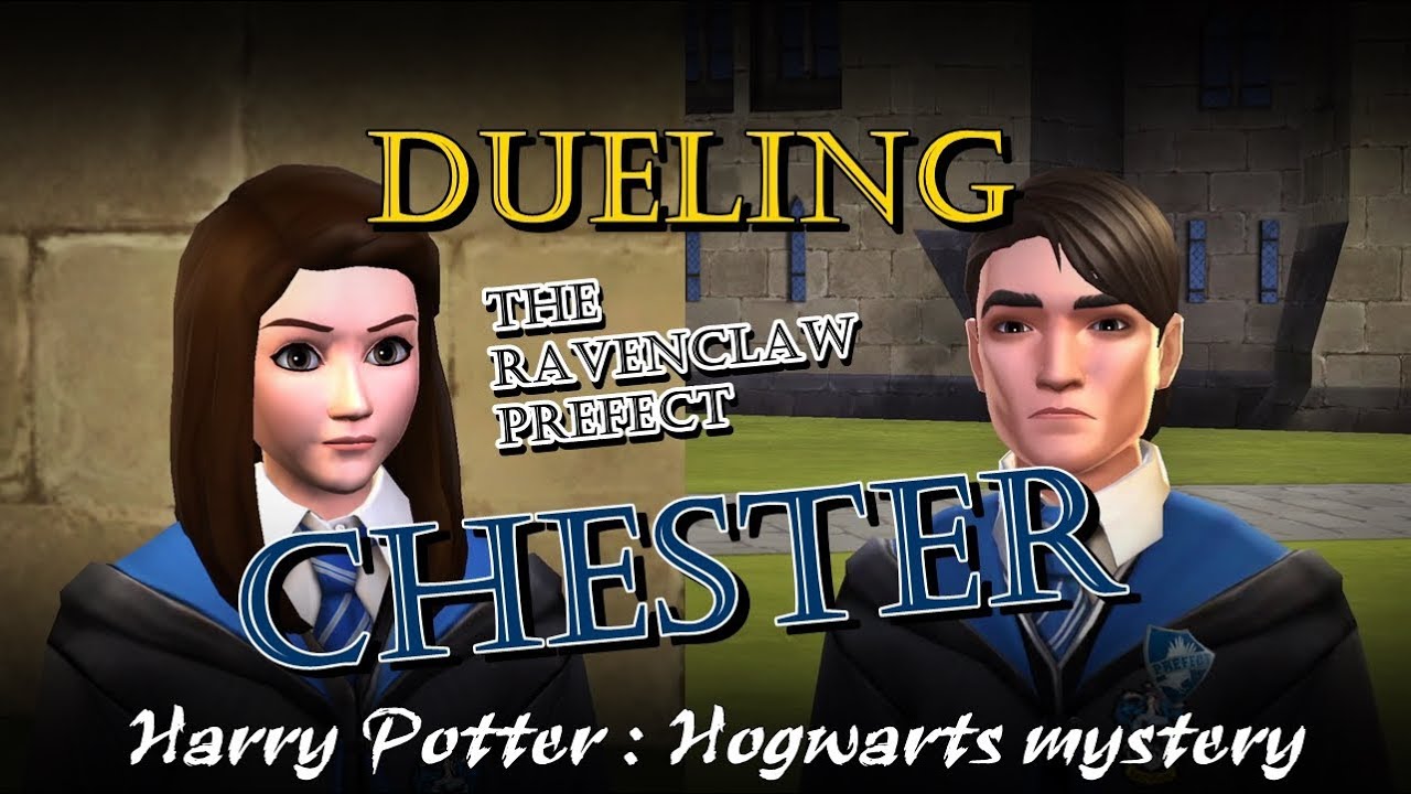 Hogwarts Mystery Dueling the RAVENCLAW prefect 'CHESTER' [HD] YouTube