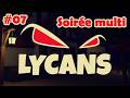 Je sais pas trop viser ! Lycans multi #07 - replay du 16/08/2025