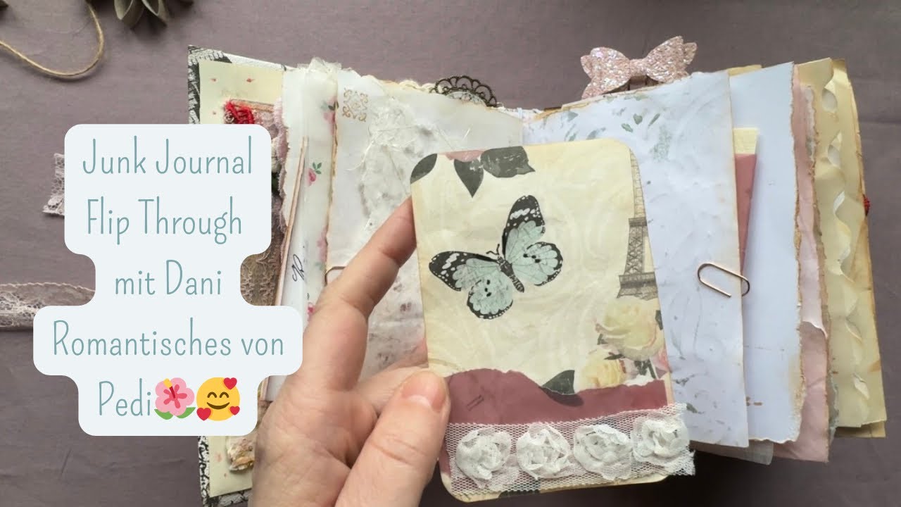 Junk Journal Flip Through - Ich blättere mal wieder durch ein zauberhaftes Journal von Pedi🤩