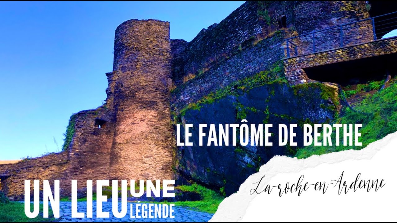 LE FANTÔME DU CHÂTEAU DE LA ROCHE EN ARDENNE 🇧🇪 -Contes & Légendes S02-#02