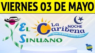 Resultados CARIBEÑA y SINUANO NOCHE del Viernes 3 de Mayo de 2024  CHANCE 😱💰🚨