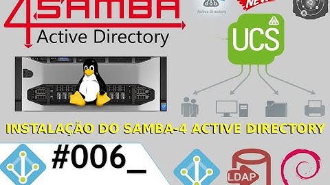 🗄 #006_ Instalação do SAMBA-4 Active Directory no UCS Univention Core Free 5.0