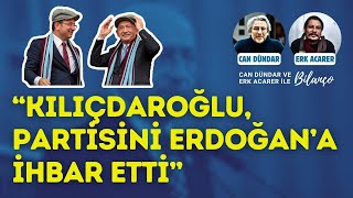 Kemal Kılıçdaroğlu, Partisini Erdoğana Ihbar Etti Can Dündar Ve Erk Acarer Konuştu
